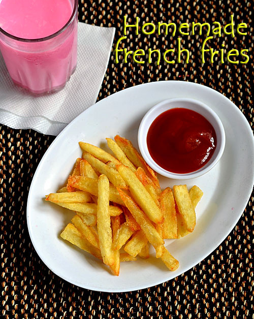 Homemade french fries recipe