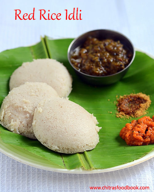 Red rice idli,dosa Red rice idli,dosa