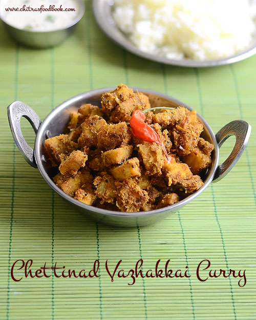 Chettinad Vazhakkai Curry Recipe