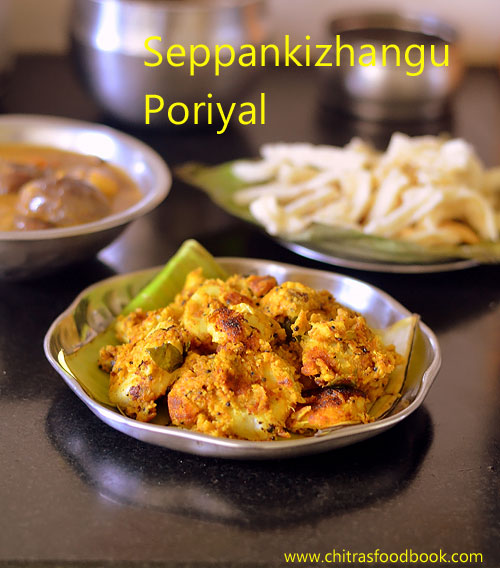 Seppankizhangu poriyal - South Indian arbi fry