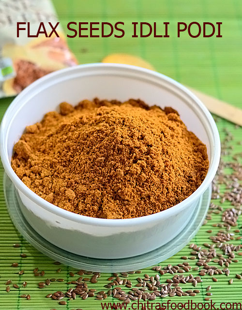 Flax Seeds Idli Podi | Flax Seeds Chutney Powder Recipe – Aali Vithai Podi